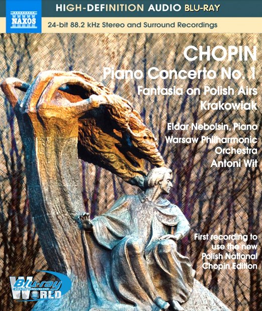 M628. Fryderyk Chopin - Piano Concerto No.1 - Edgar Nebolsin, Warsaw Philharmonic, Antoni Wit 2010 (Audio Blu-ray)